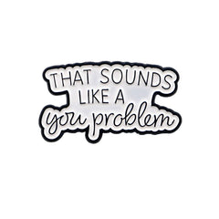 Metal color: Light Yellow Color, Main Stone Color: MULTI - Quotes Enamel Pins Cartoon Women's Brooches Men Lapel Pins Letters Badge on Backpack Costume Accessories Phrase Jewelry Gifts